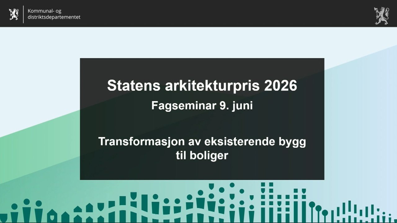 Statens arkitekturpris 2026 og fagseminar